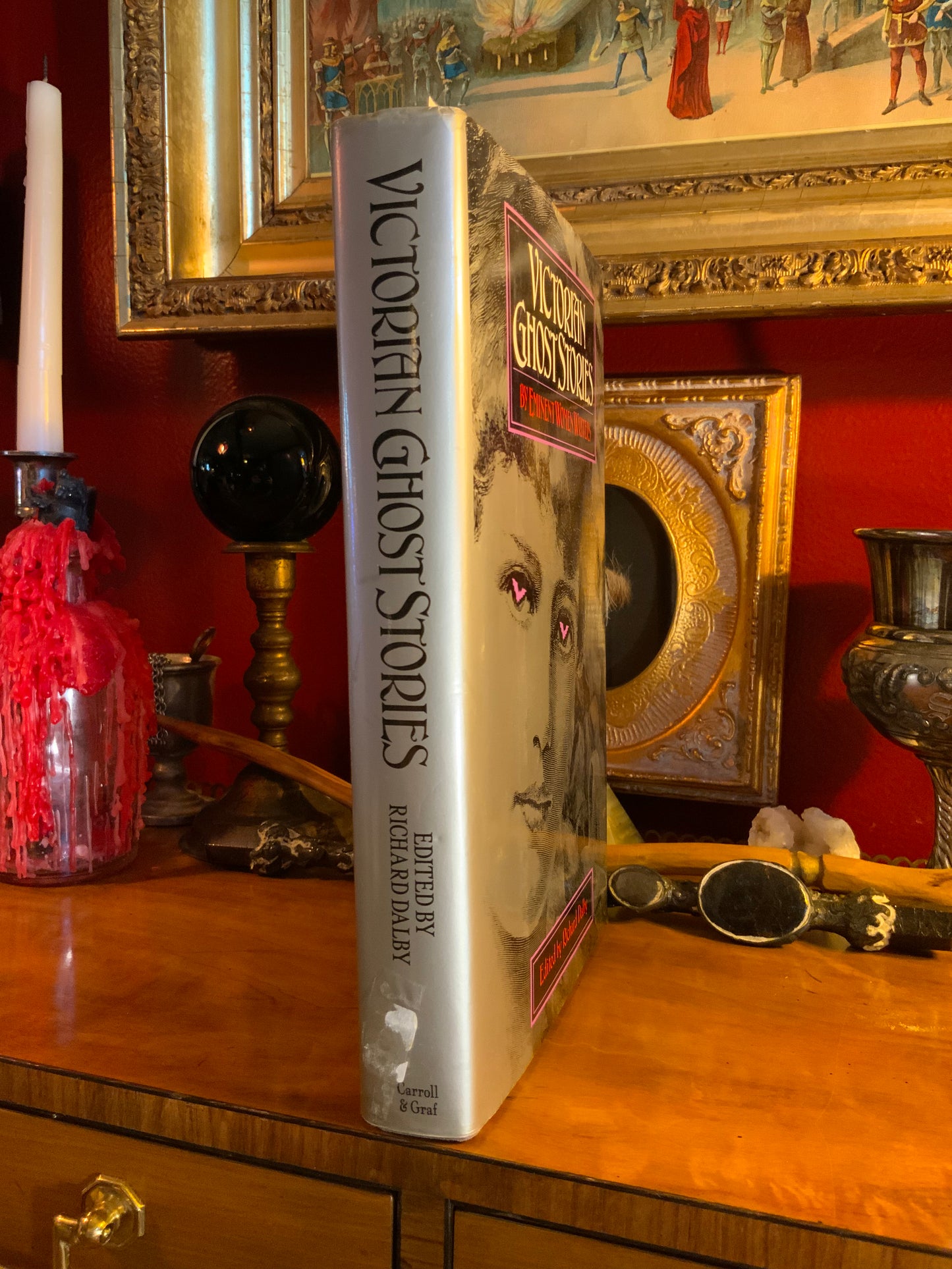 Victorian Ghost Stories by Eminent Women Writers - Edited by Richard Dalby