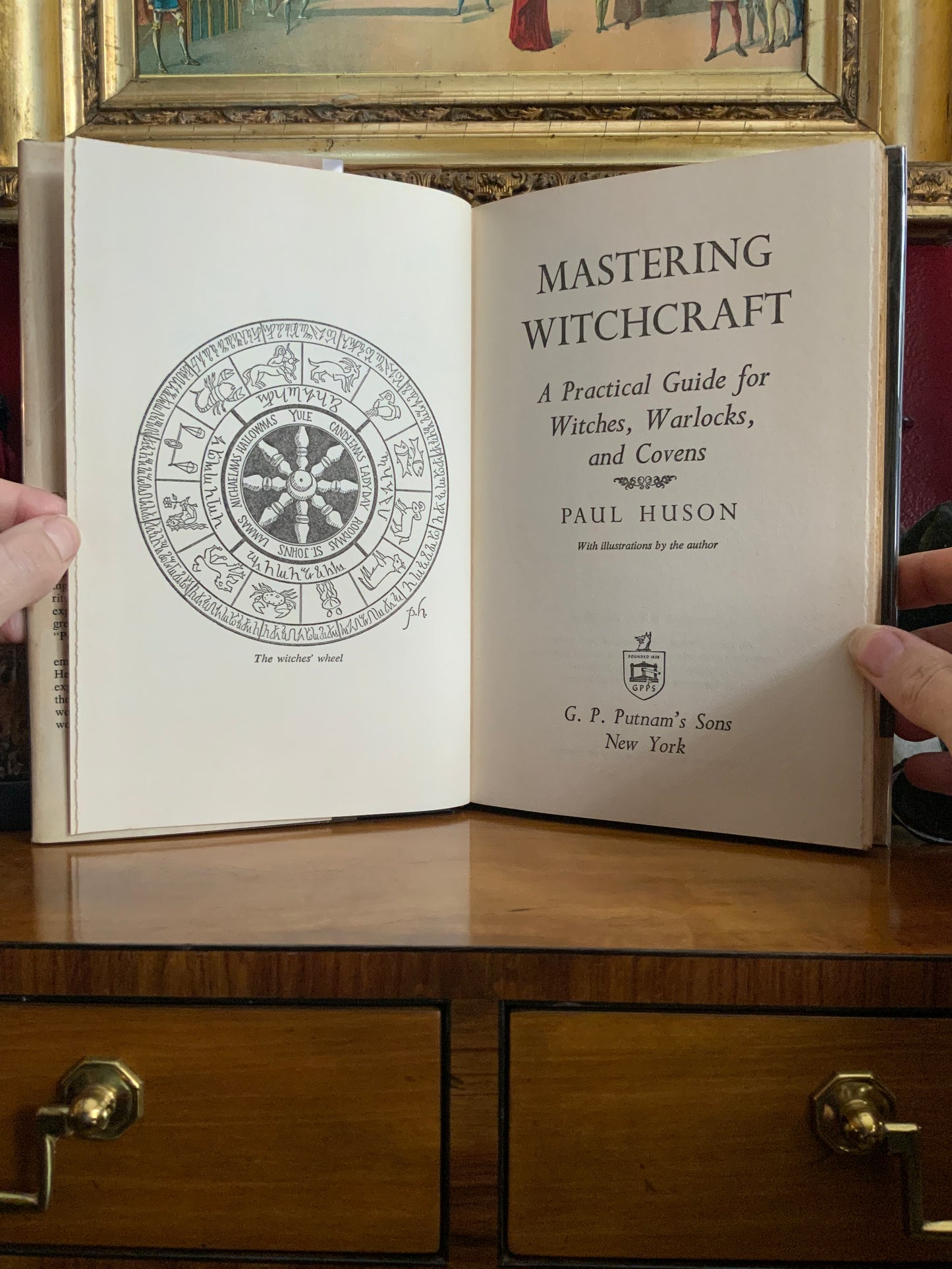 Mastering Witchcraft, A Practical Guide for Witches, Warlocks & Covens by Paul Huson