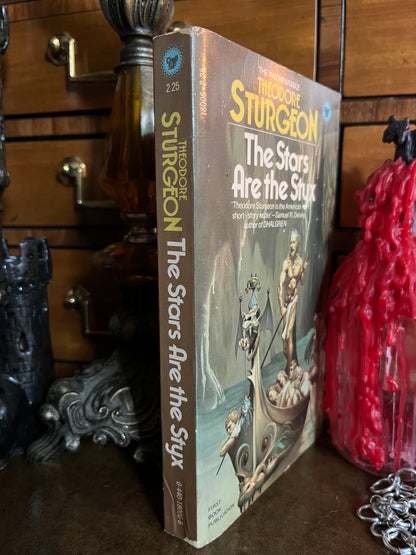 The Stars are the Styx by Theodore Sturgeon - 1979